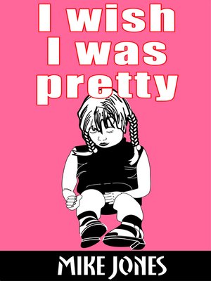 cover image of I Wish I Was Pretty